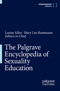 Palgrave Encyclopedia of Sexuality Education