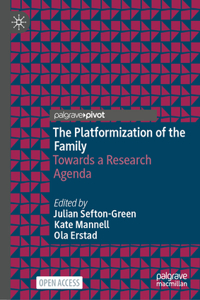 Platformization of the Family: Towards a Research Agenda