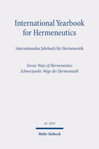 International Yearbook for Hermeneutics/Internationales Jahrbuch Fur Hermeneutik
