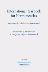 International Yearbook for Hermeneutics/Internationales Jahrbuch für Hermeneutik