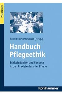 Handbuch Pflegeethik