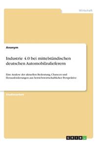 Industrie 4.0 bei mittelständischen deutschen Automobilzulieferern