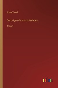 Del origen de las sociedades