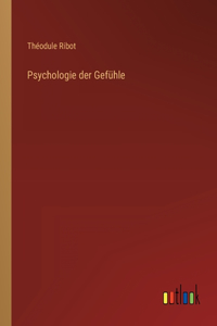 Psychologie der Gefühle