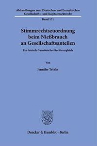 Stimmrechtszuordnung Beim Niessbrauch an Gesellschaftsanteilen