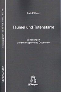 Taumel Und Totenstarre