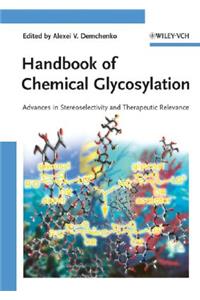 Handbook of Chemical Glycosylation