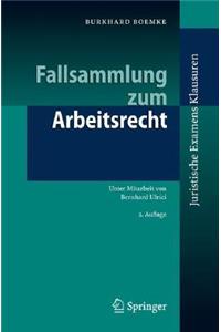 Fallsammlung zum Arbeitsrecht