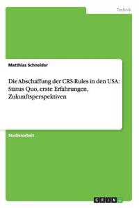 Abschaffung der CRS-Rules in den USA