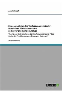 Einzelprobleme des Verfassungsrechts der Russischen Föderation - eine rechtsvergleichende Analyse