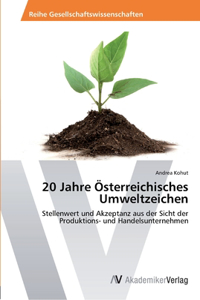 20 Jahre Österreichisches Umweltzeichen