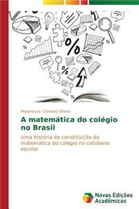 A matemática do colégio no Brasil