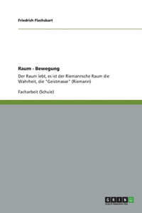 Raum - Bewegung
