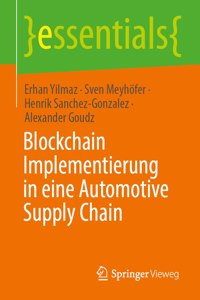 Blockchain-Implementierung in Eine Automotive Supply Chain