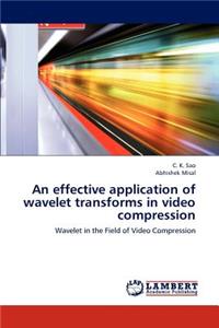 effective application of wavelet transforms in video compression