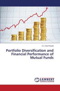 Portfolio Diversification and Financial Performance of Mutual Funds