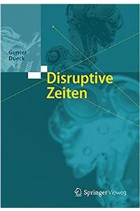 Disruptive Zeiten