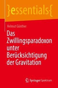 Das Zwillingsparadoxon unter Berücksichtigung der Gravitation