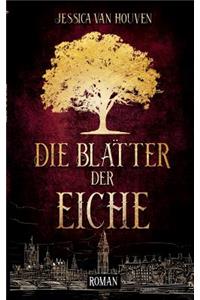 Die Blätter der Eiche