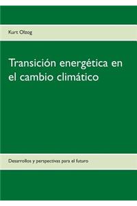 Transición energética en el cambio climático