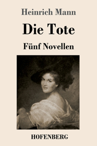 Tote: Fünf Novellen