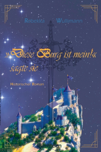 Diese Burg ist mein!