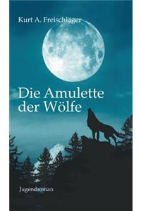Die Amulette der Wölfe