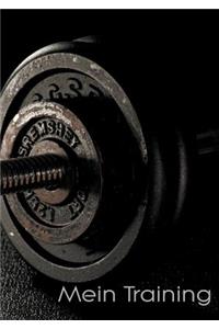 Mein Trainingstagebuch für Krafttraining und Fitness Notiere deine körperlichen und kräftemäßigen Fortschritte Ausreichend Platz für Trainingspläne und 40 Übungen - gebundene Ausgabe - DIN A5