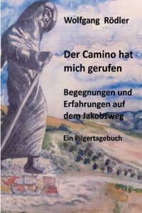 Camino hat mich gerufen