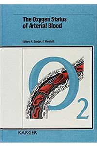 The Oxygen Status of Arterial Blood