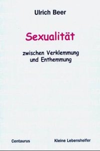 Sexualität - Zwischen Verklemmung Und Enthemmung