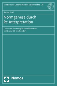 Normgenese Durch Re-Interpretation