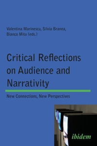 Critical Reflections on Audience and Narrativity. New connections, New perspectives