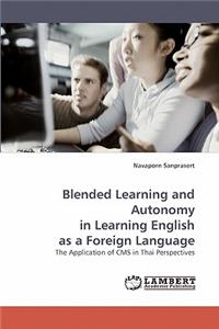 Blended Learning and Autonomy in Learning English as a Foreign Language