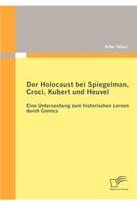 Holocaust bei Spiegelman, Croci, Kubert und Heuvel