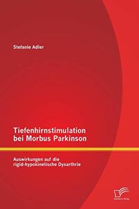 Tiefenhirnstimulation bei Morbus Parkinson