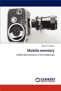 Mobile-mentary