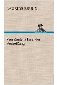 Van Zantens Insel Der Verheissung