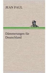 Dämmerungen für Deutschland