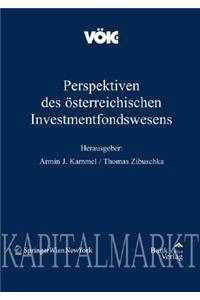 Perspektiven Des Sterreichischen Investmentfondswesens