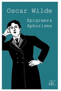 Epigrams and Aphorisms