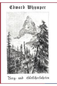 Berg- und Gletscherfahrten