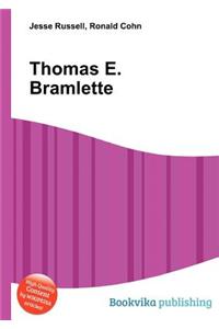 Thomas E. Bramlette