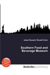 Southern Food and Beverage Museum