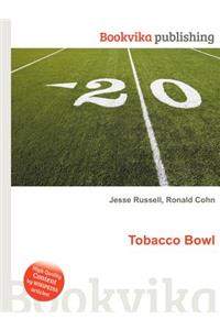 Tobacco Bowl