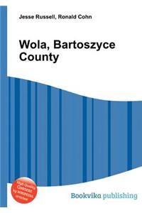 Wola, Bartoszyce County