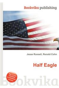 Half Eagle