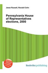 Pennsylvania House of Representatives Elections, 2000