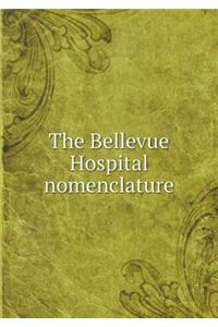 The Bellevue Hospital nomenclature