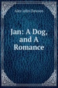 Jan: A Dog, and A Romance